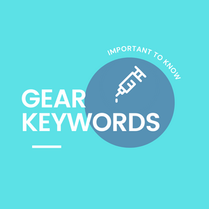 Must Know Gear Keywords